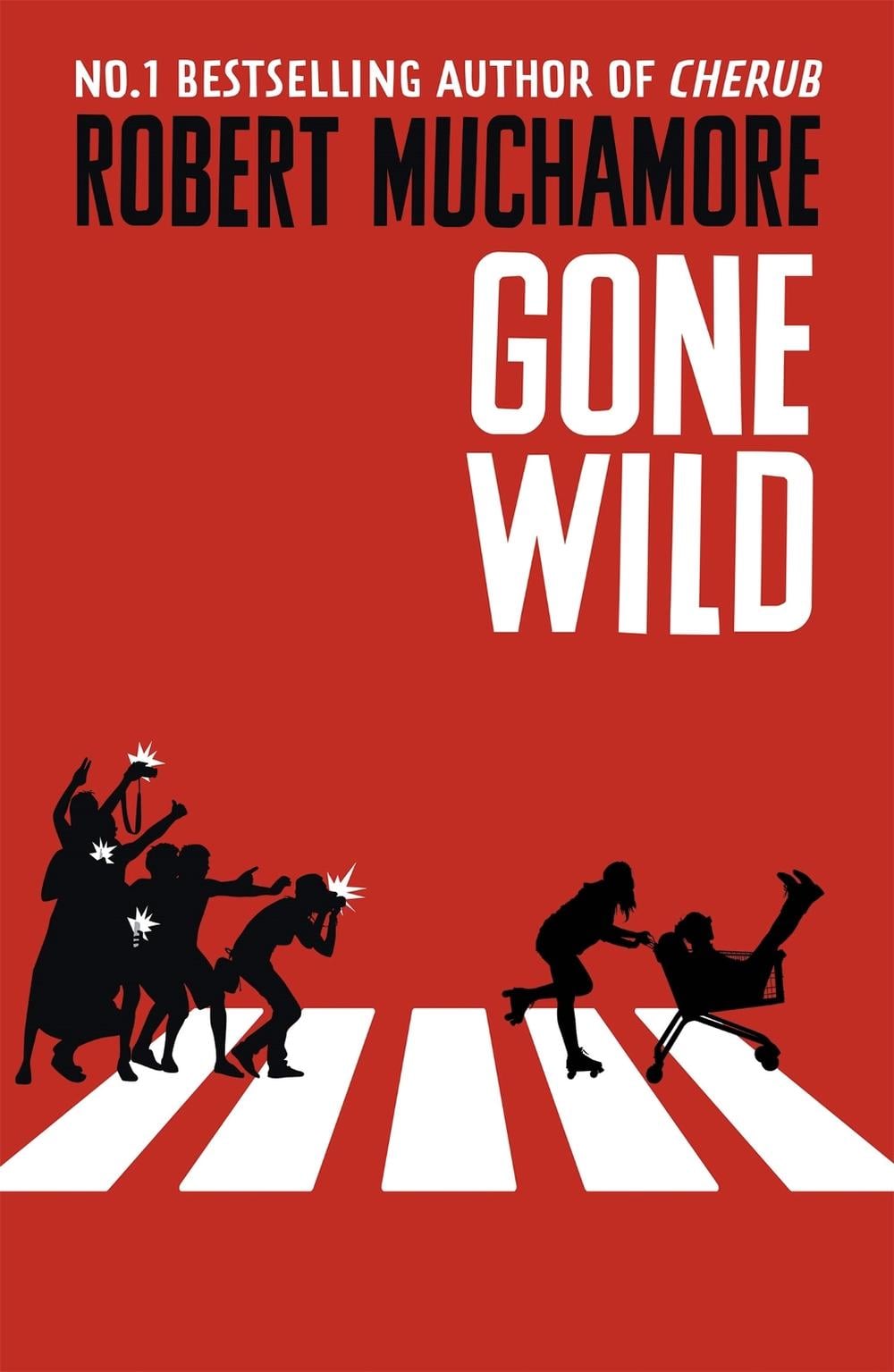 Rock War: Gone Wild by Robert Muchamore - ISBN: 9781444914603
