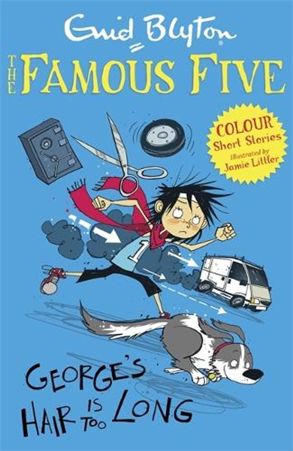 Famous Five Colour Short Stories: George's Hair Is Too Long by Enid Blyton - ISBN: 9781444916263