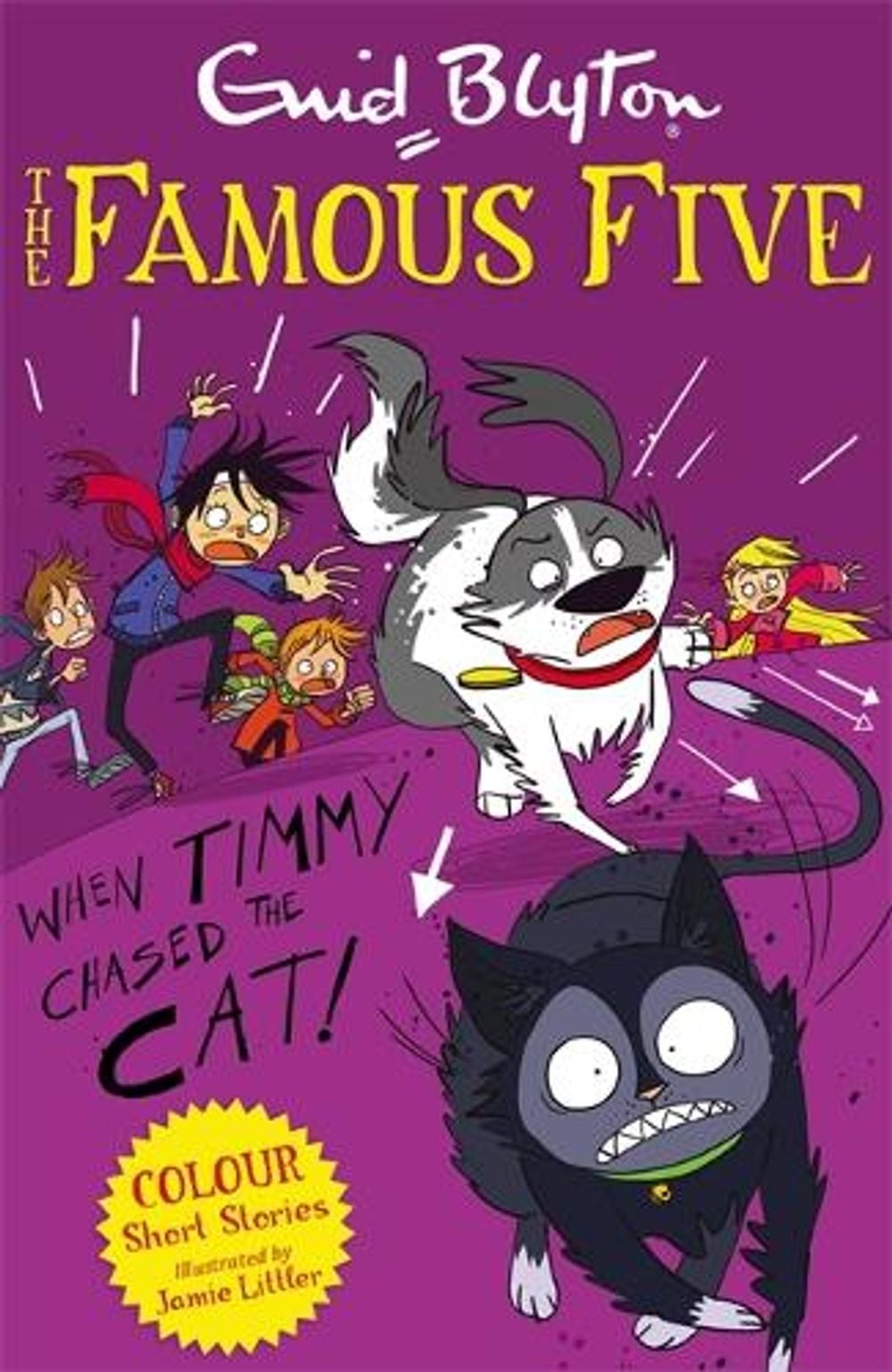 Famous Five Colour Short Stories: When Timmy Chased the Cat by Enid Blyton - ISBN: 9781444916287