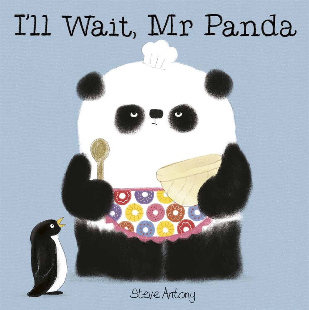 I'll Wait, Mr Panda by Steve Antony - ISBN: 9781444916676