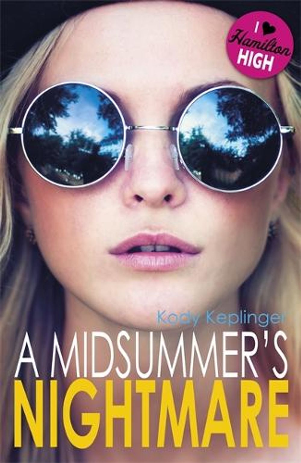 Hamilton High: A Midsummer's Nightmare by Kody Keplinger - ISBN: 9781444916867