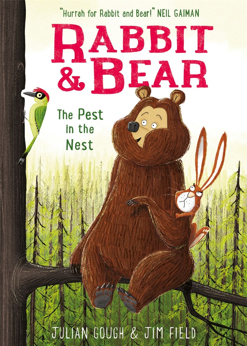 Rabbit and Bear: The Pest in the Nest by Julian Gough - ISBN: 9781444921717