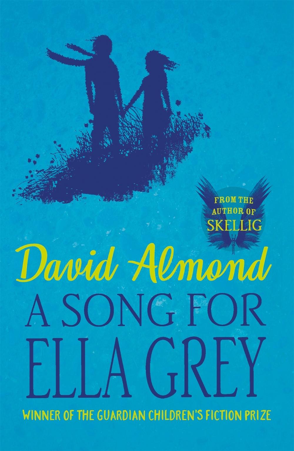 A Song for Ella Grey by David Almond - ISBN: 9781444922134