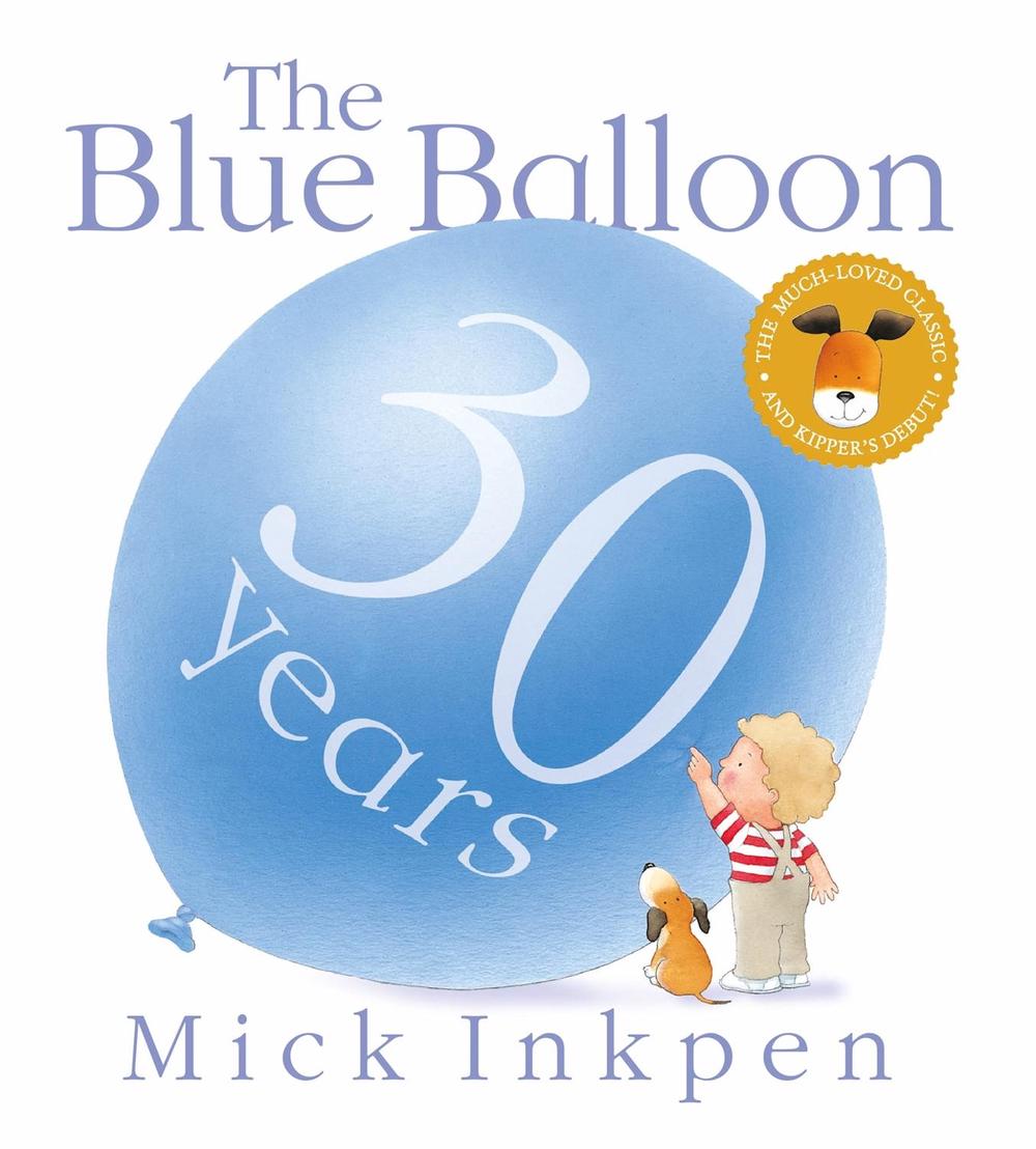 Kipper: The Blue Balloon, 9781444922561
