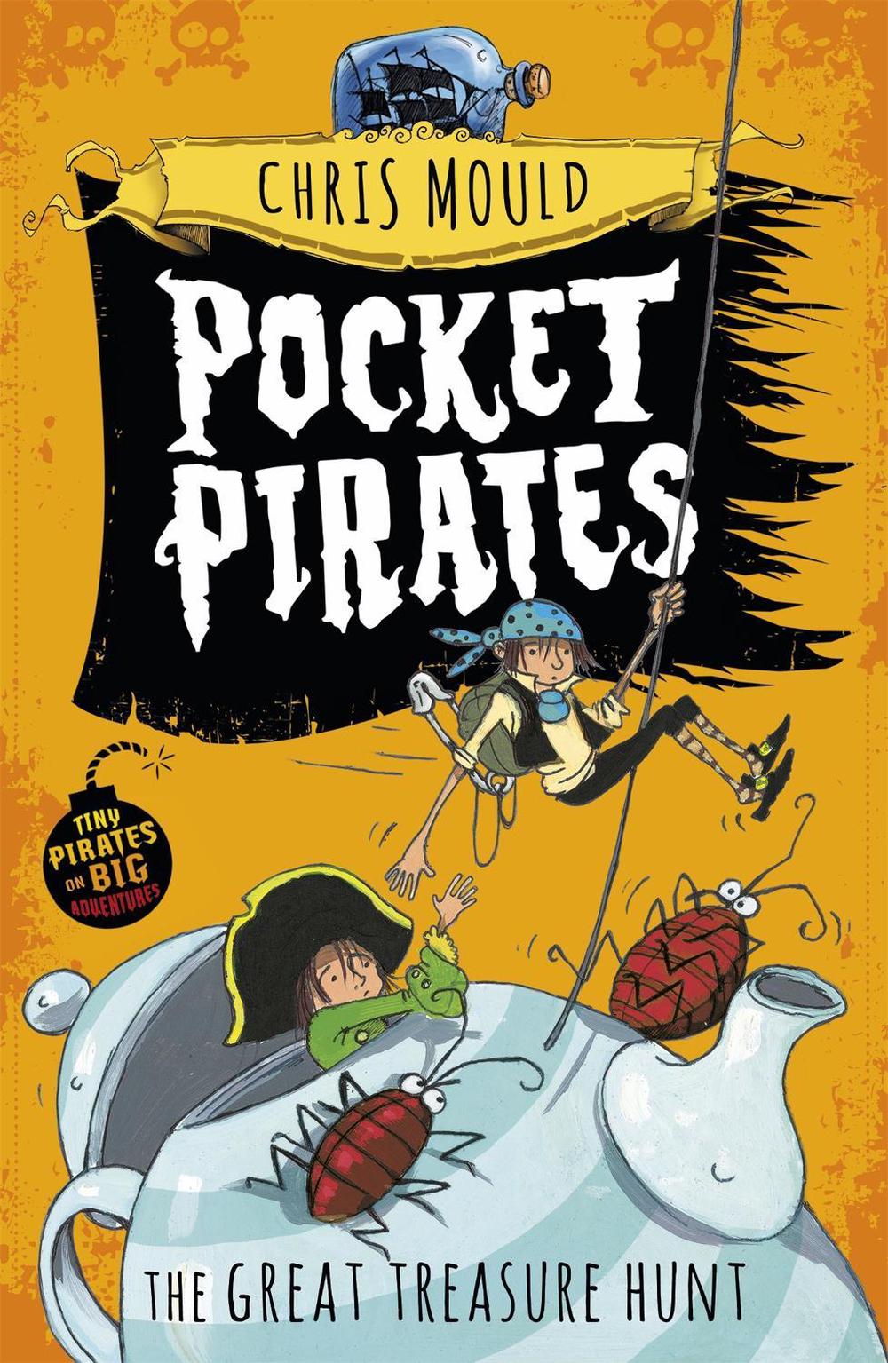 Pocket Pirates: The Great Treasure Hunt by Chris Mould - ISBN: 9781444923728