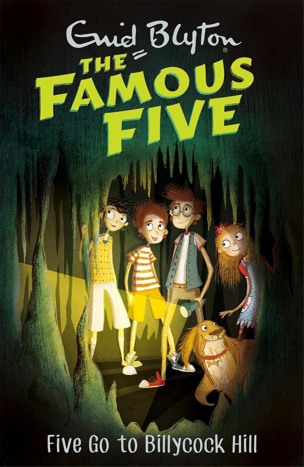 Famous Five: Five Go To Billycock Hill by Enid Blyton - ISBN: 9781444927580