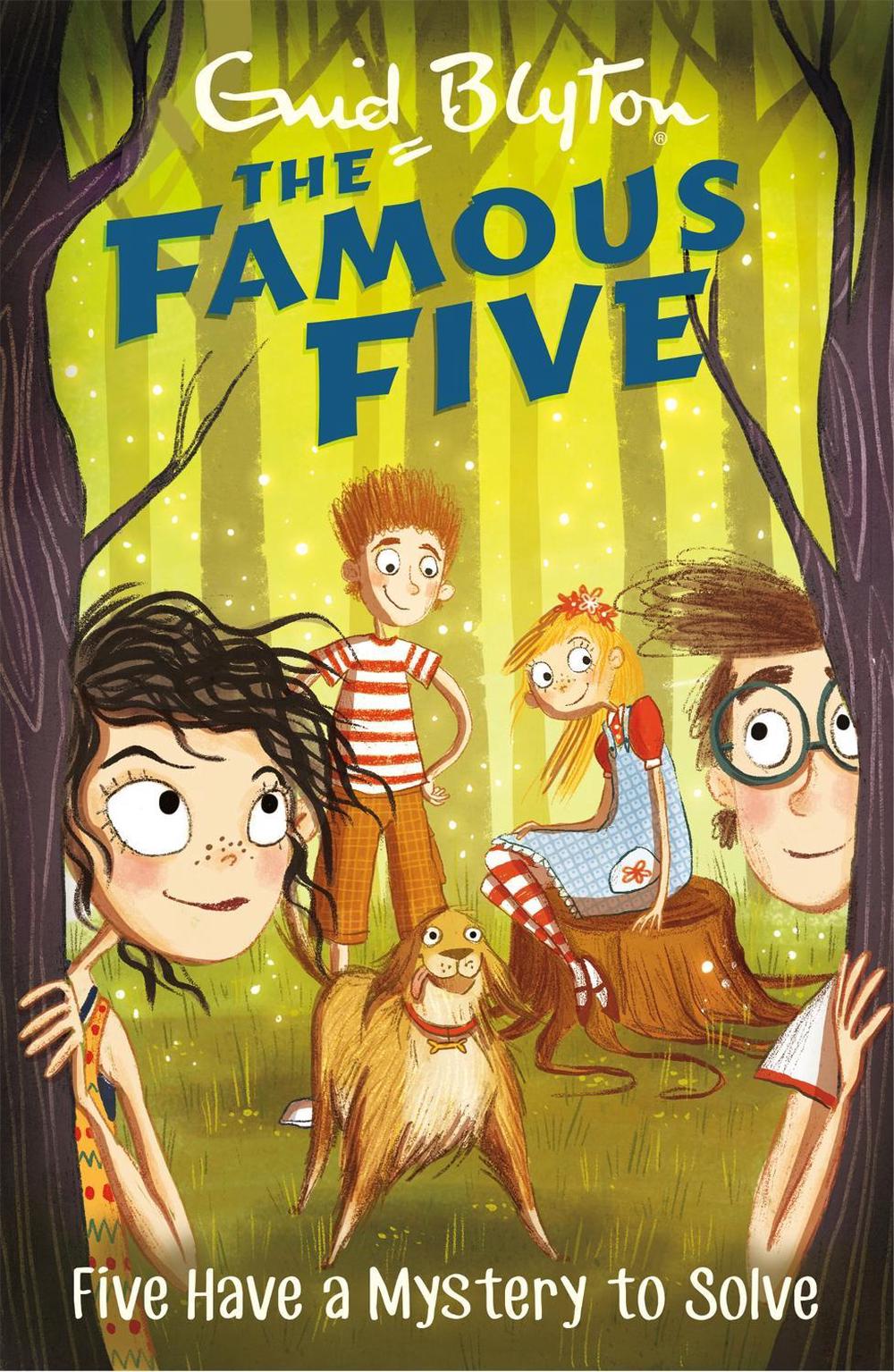 Famous Five: Five Have A Mystery To Solve by Enid Blyton - ISBN: 9781444927627
