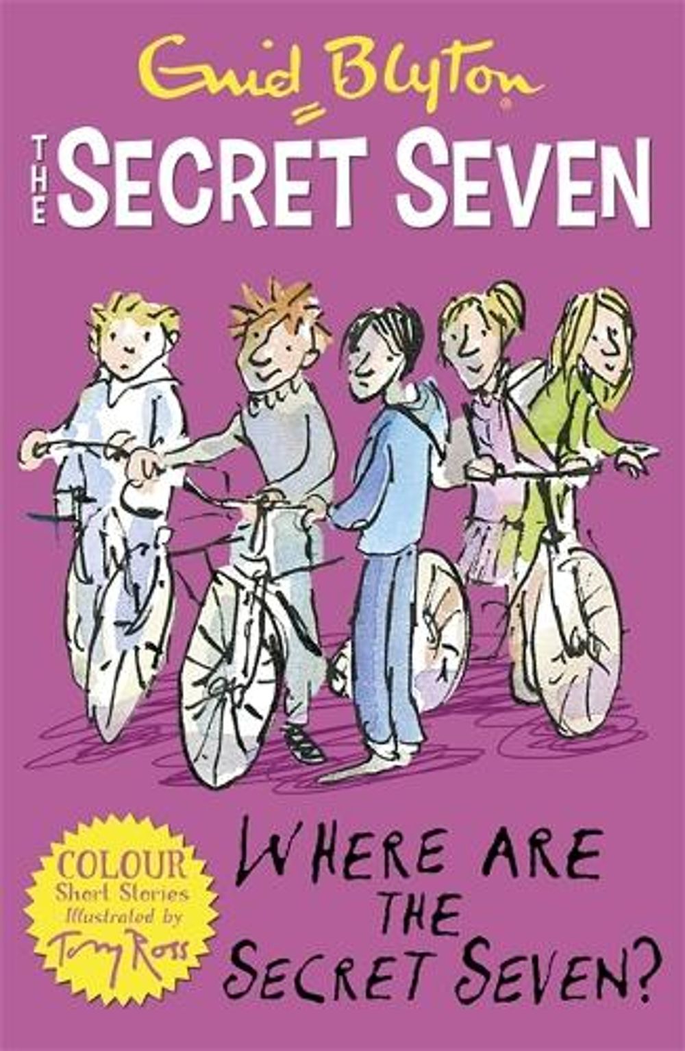 Secret Seven Colour Short Stories: Where Are The Secret Seven? by Enid Blyton - ISBN: 9781444927689