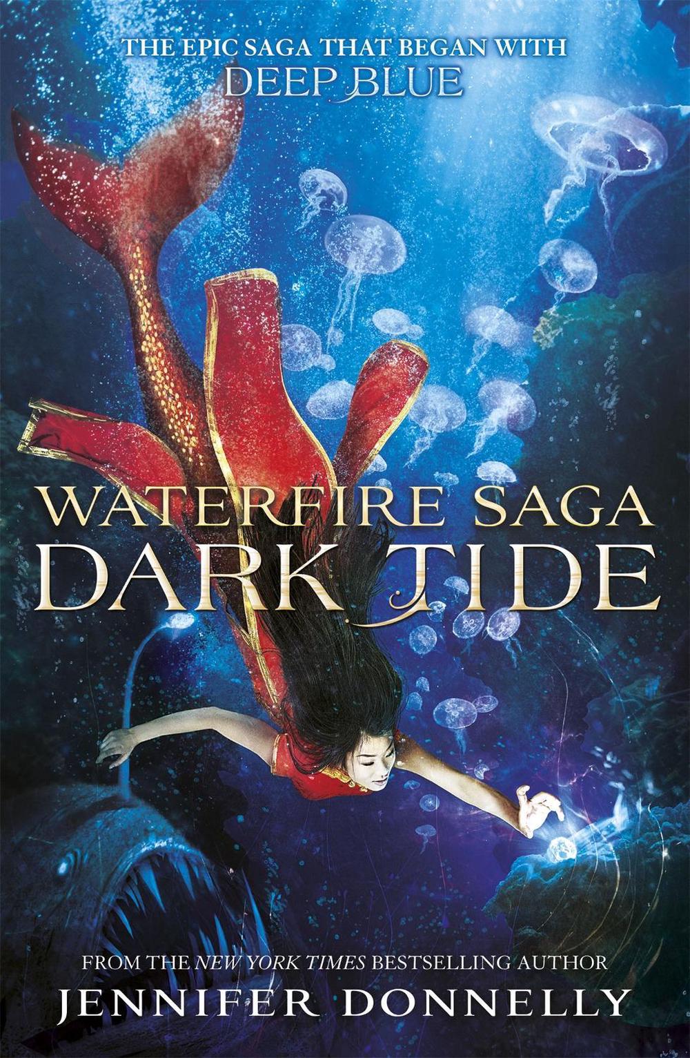 Waterfire Saga: Dark Tide, 9781444928334