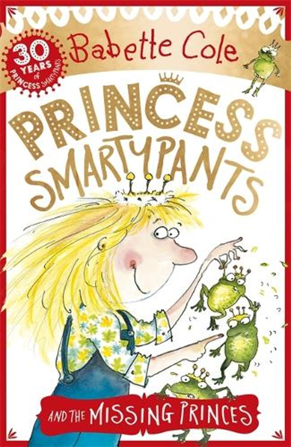 Princess Smartypants and the Missing Princes by Babette Cole - ISBN: 9781444929782