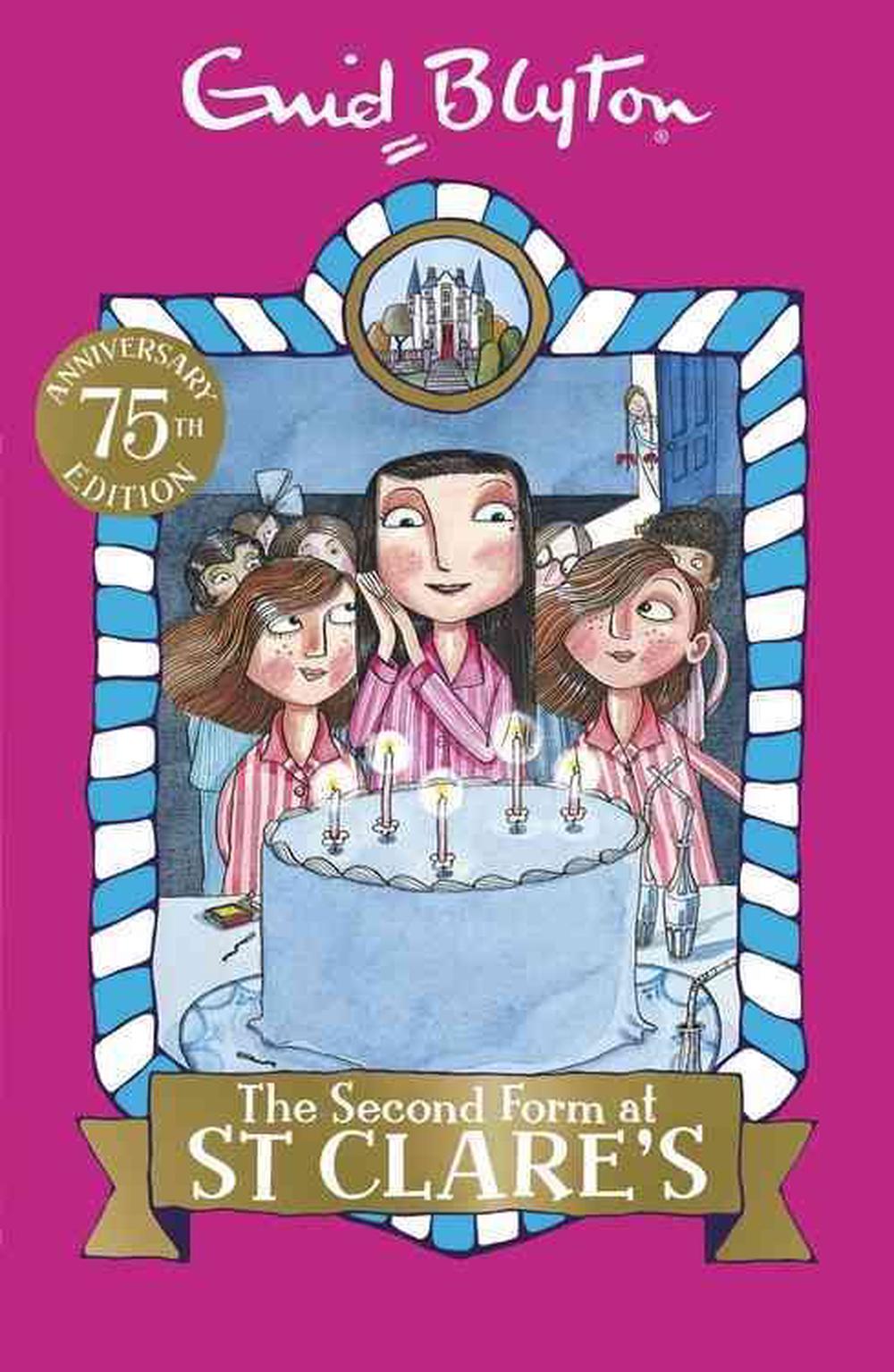 The Second Form at St Clare's by Enid Blyton - ISBN: 9781444930023