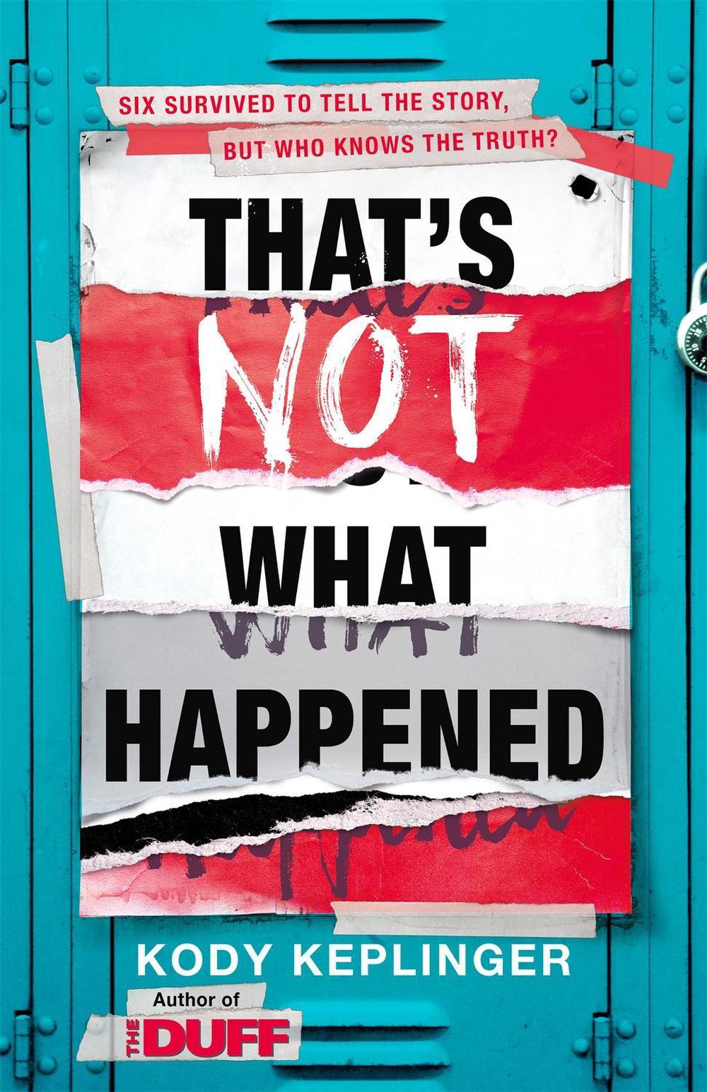 That's Not What Happened by Kody Keplinger - ISBN: 9781444933628