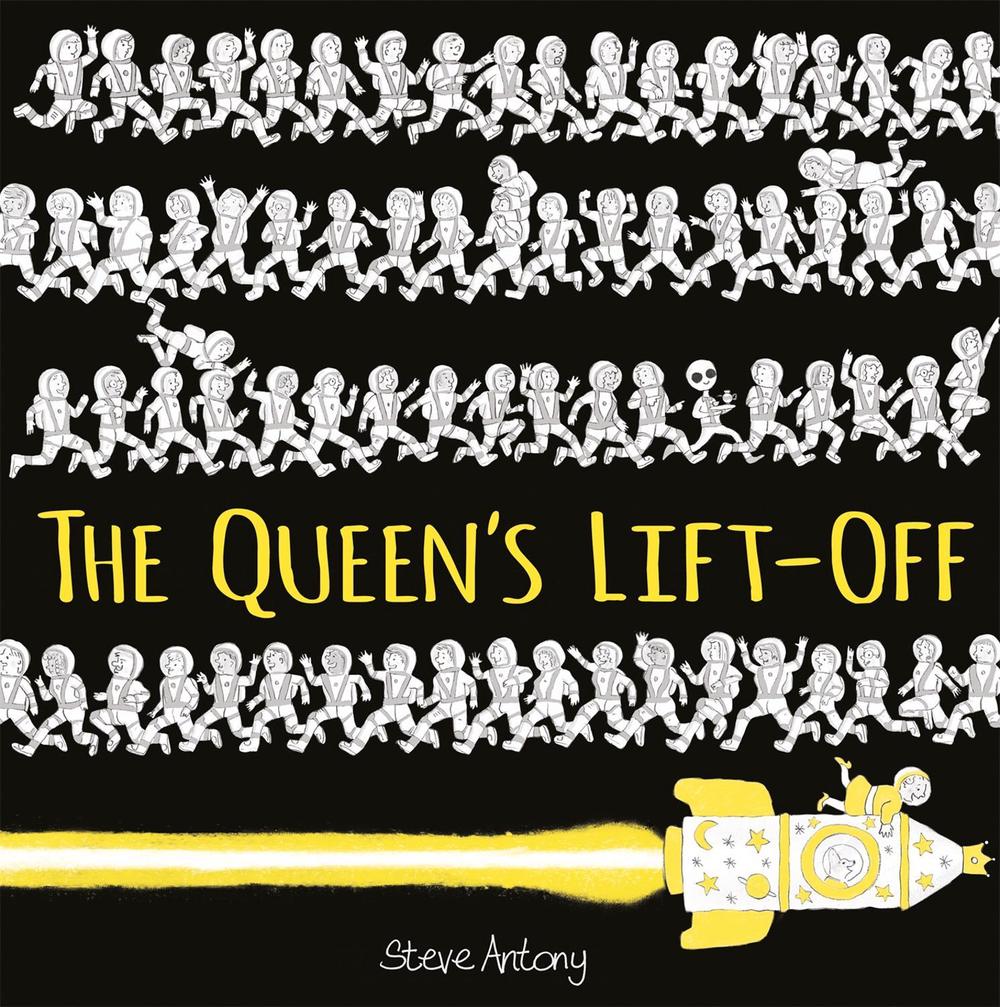 The Queen's Lift-Off, 9781444934229
