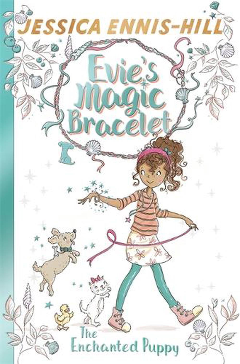 Evie's Magic Bracelet: The Enchanted Puppy, 9781444934403