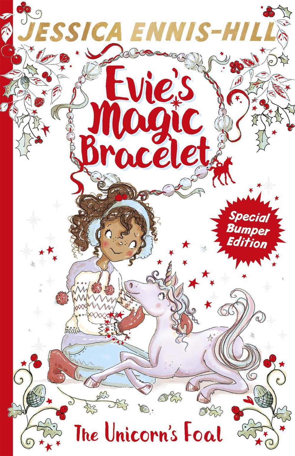 Evie's Magic Bracelet: The Unicorn's Foal, 9781444934427