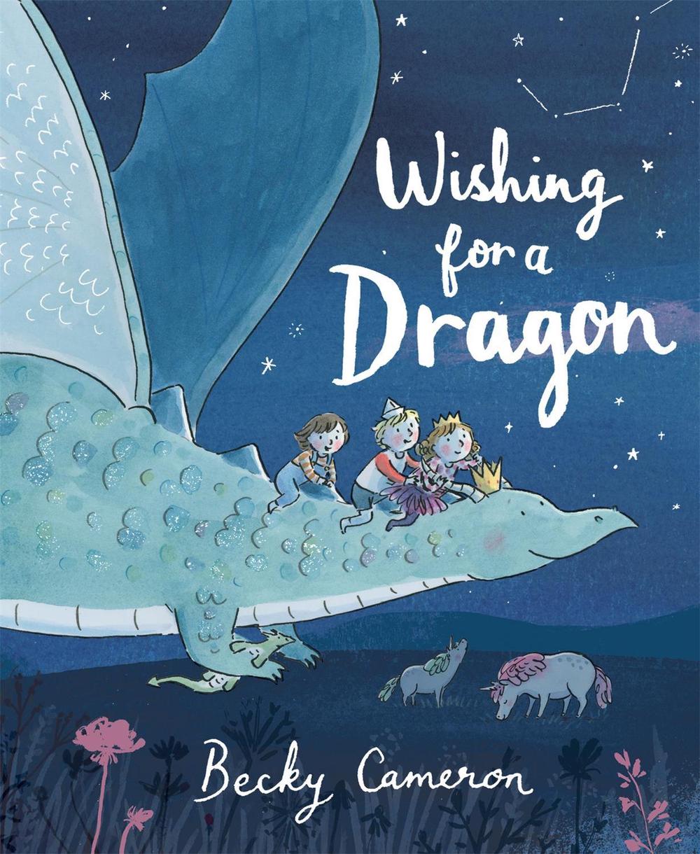 Wishing for a Dragon by Becky Cameron - ISBN: 9781444936230