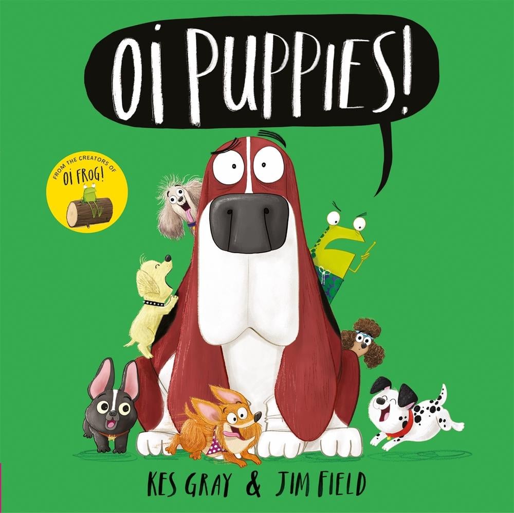 Oi Puppies! by Kes Gray - ISBN: 9781444937350