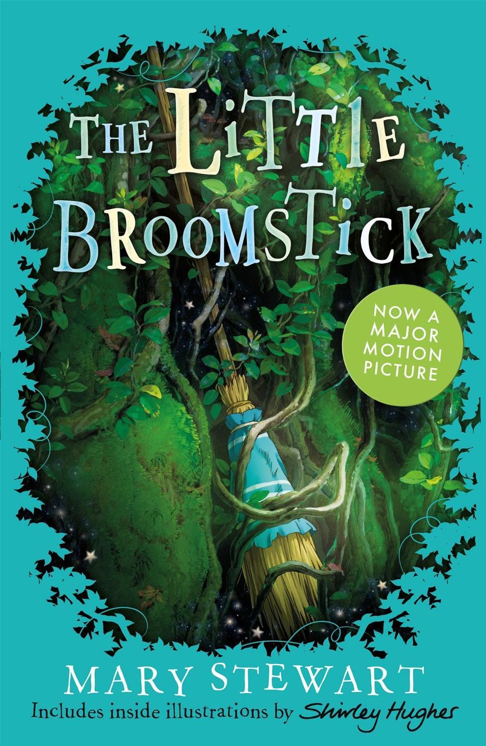The Little Broomstick by Mary Stewart - ISBN: 9781444940190