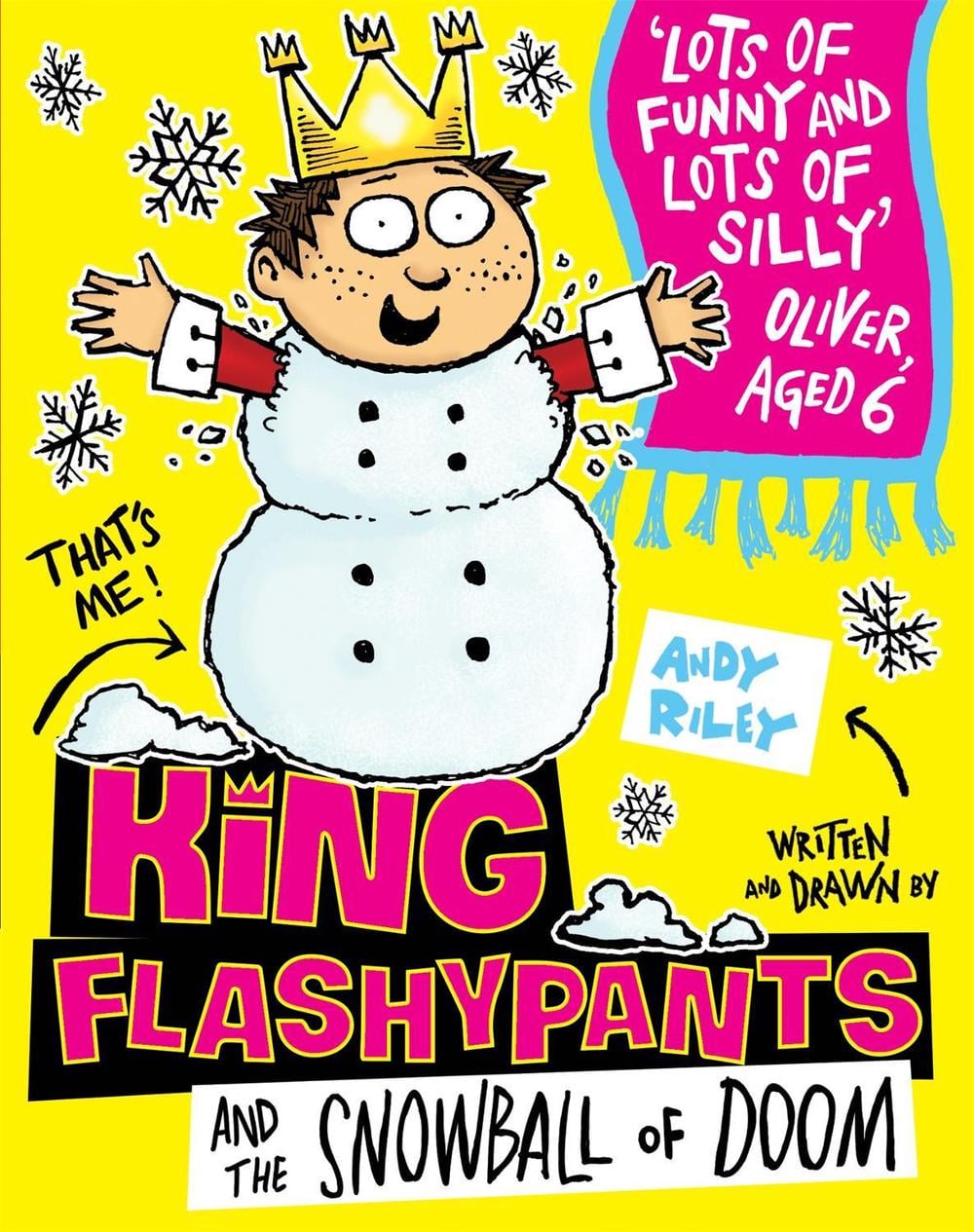 King Flashypants and the Snowball of Doom by Andy Riley - ISBN: 9781444940992