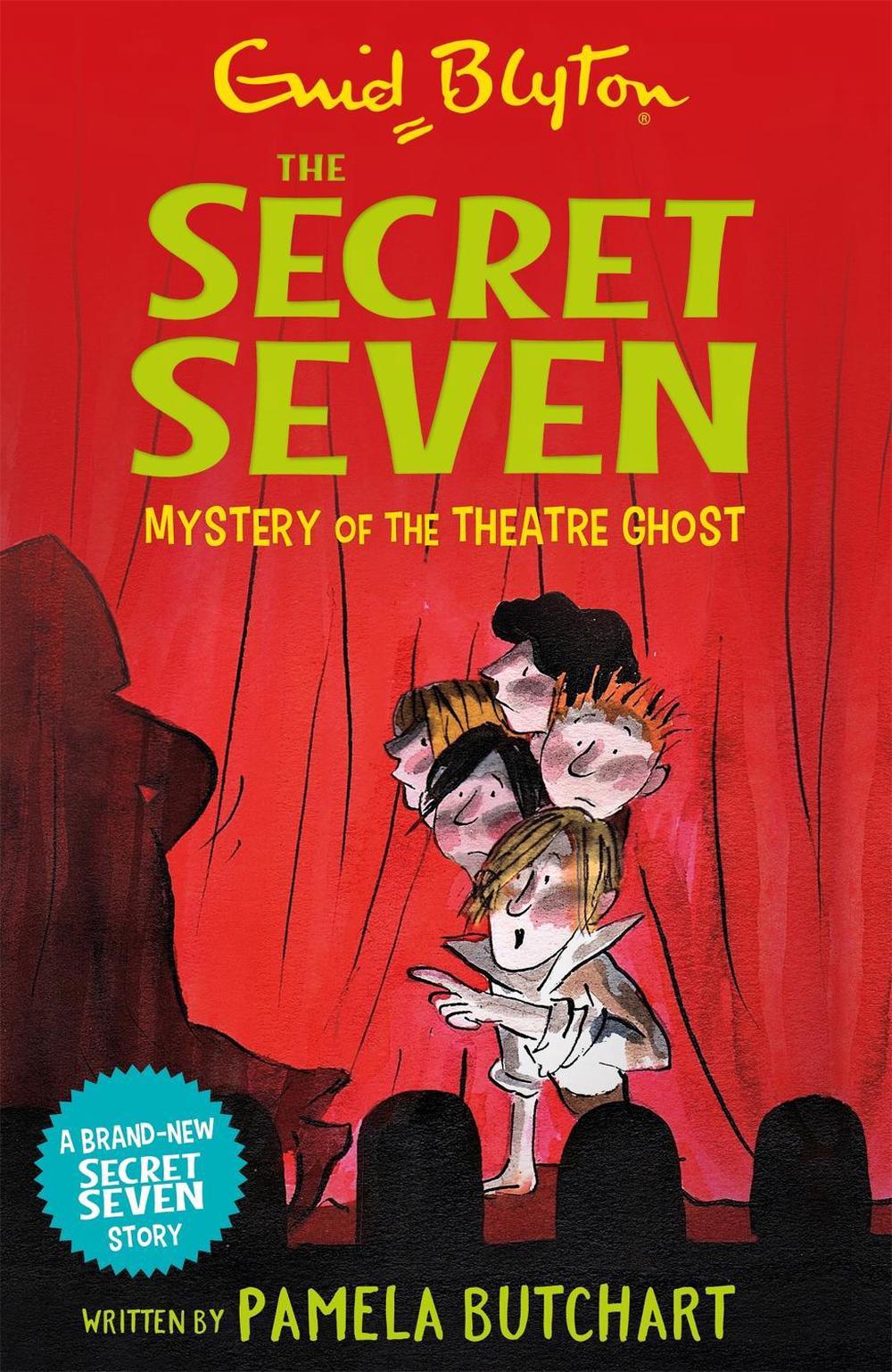 Secret Seven: Mystery of the Theatre Ghost by Pamela Butchart - ISBN: 9781444941517