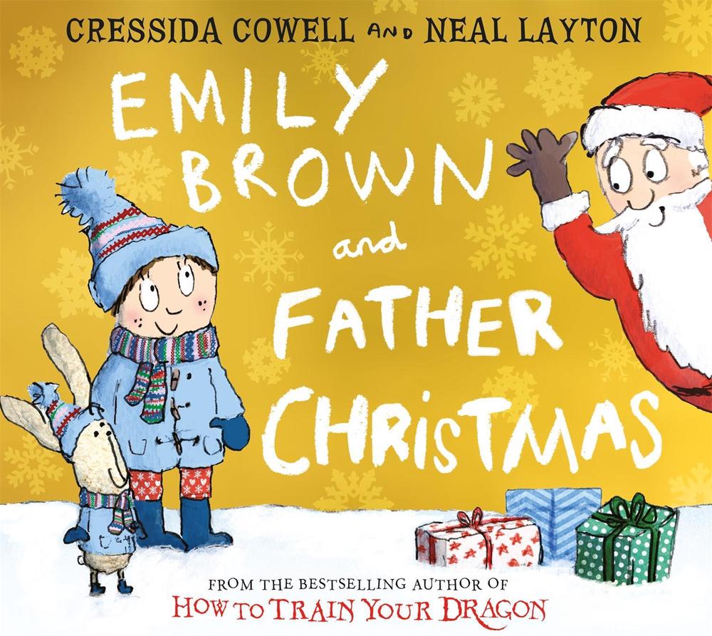 Emily Brown and Father Christmas by Cressida Cowell - ISBN: 9781444942002