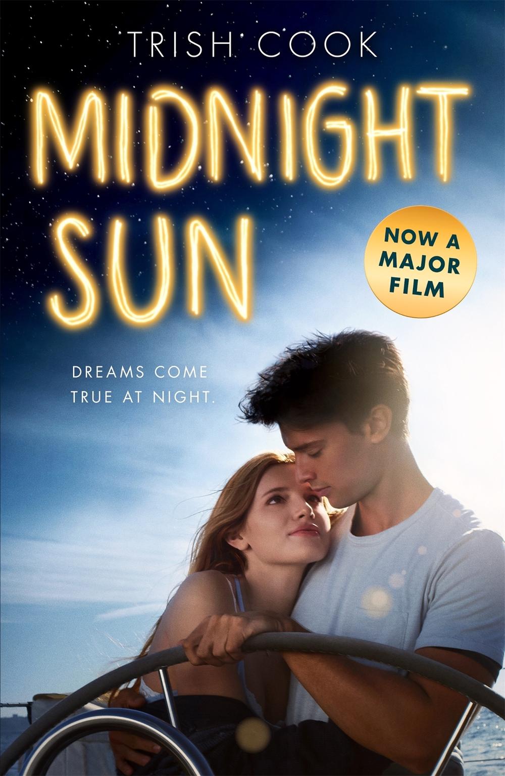 Midnight Sun FILM TIE IN by Trish Cook - ISBN: 9781444942309