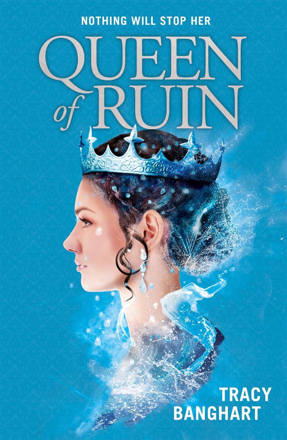 Queen of Ruin by Tracy Banghart - ISBN: 9781444943016