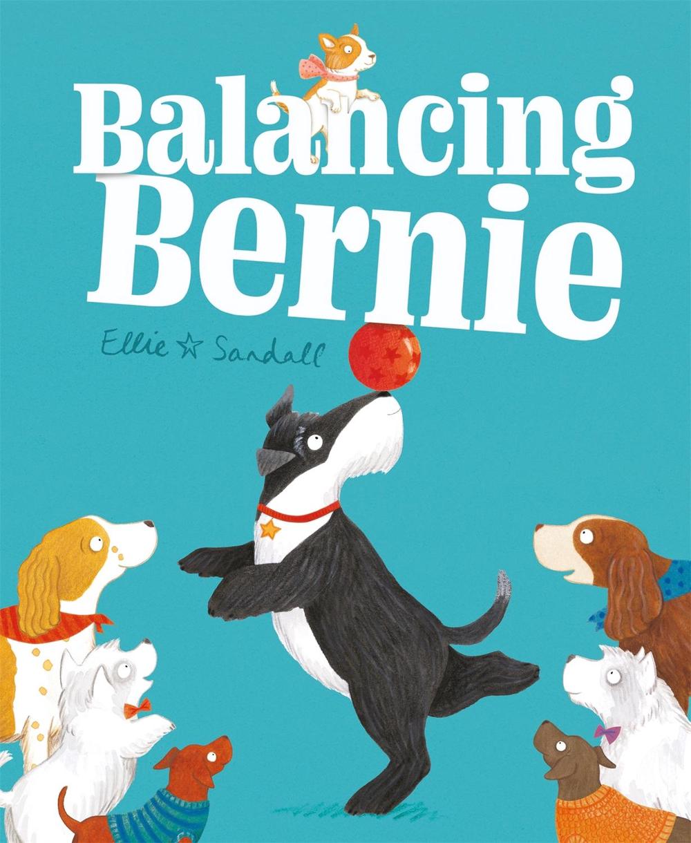 Balancing Bernie by Ellie Sandall - ISBN: 9781444946253