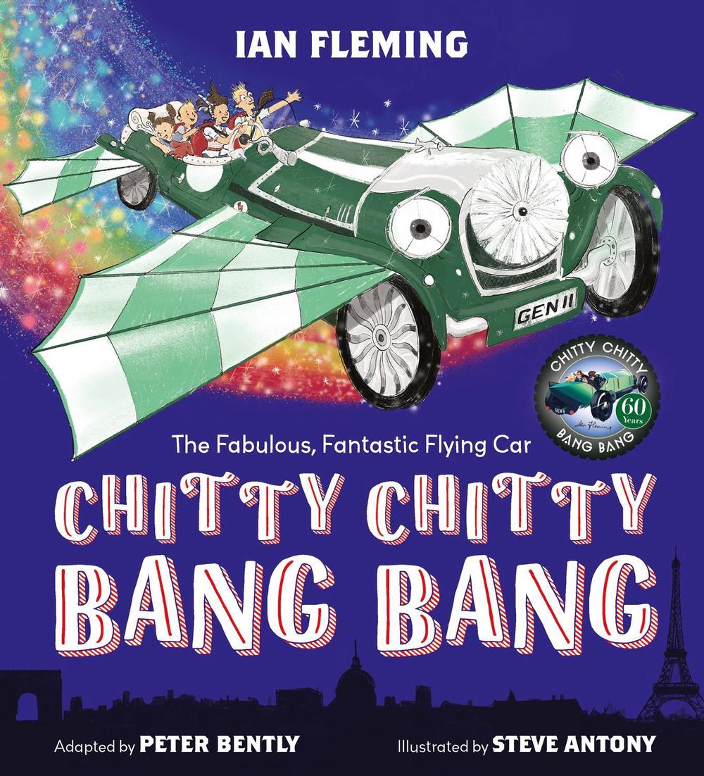 Chitty Chitty Bang Bang by Peter Bently - ISBN: 9781444948219