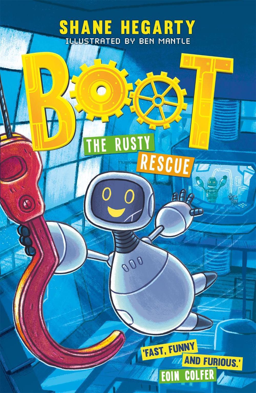 BOOT: The Rusty Rescue by Shane Hegarty - ISBN: 9781444949391
