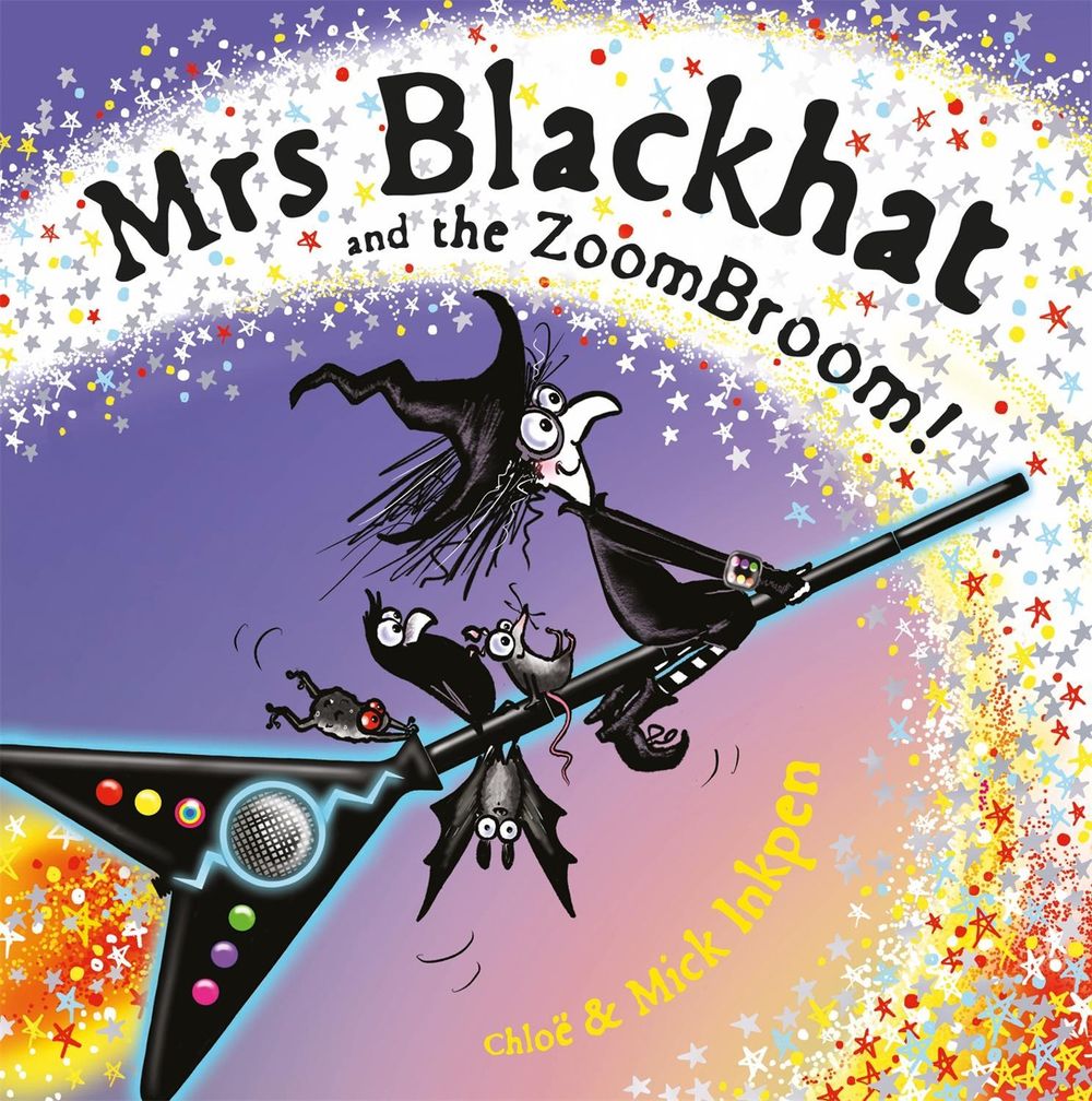 Mrs Blackhat and the ZoomBroom by Mick Inkpen - ISBN: 9781444950342