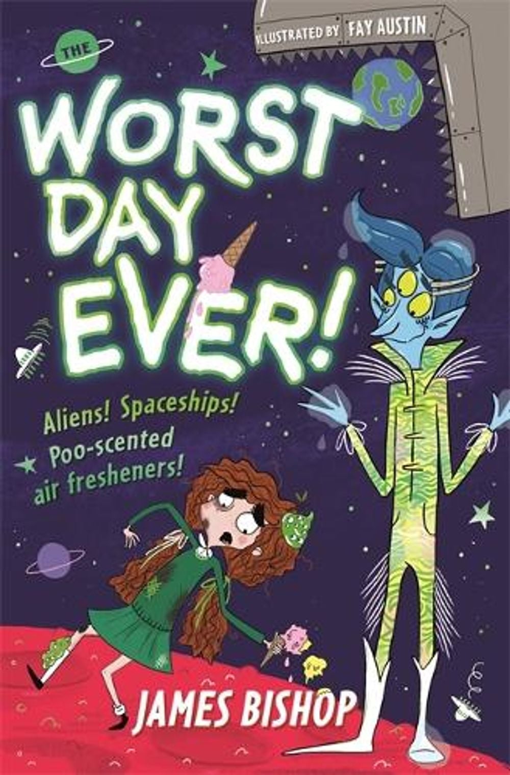 The Worst Day Ever! by James Bishop - ISBN: 9781444950977