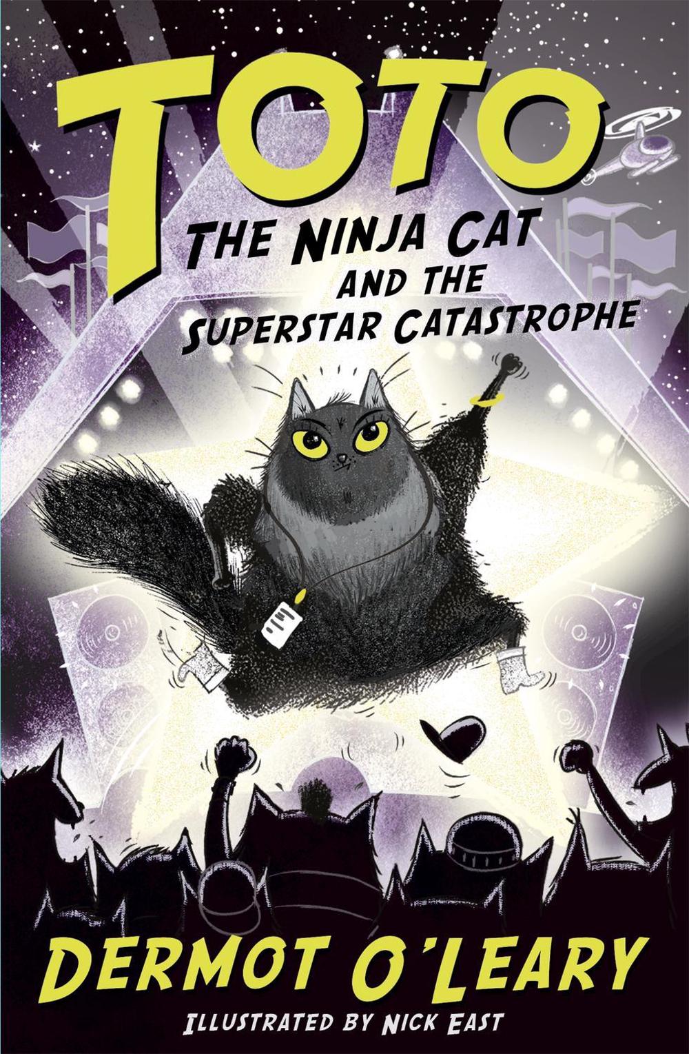 Toto the Ninja Cat and the Superstar Catastrophe by Dermot O’Leary - ISBN: 9781444952063
