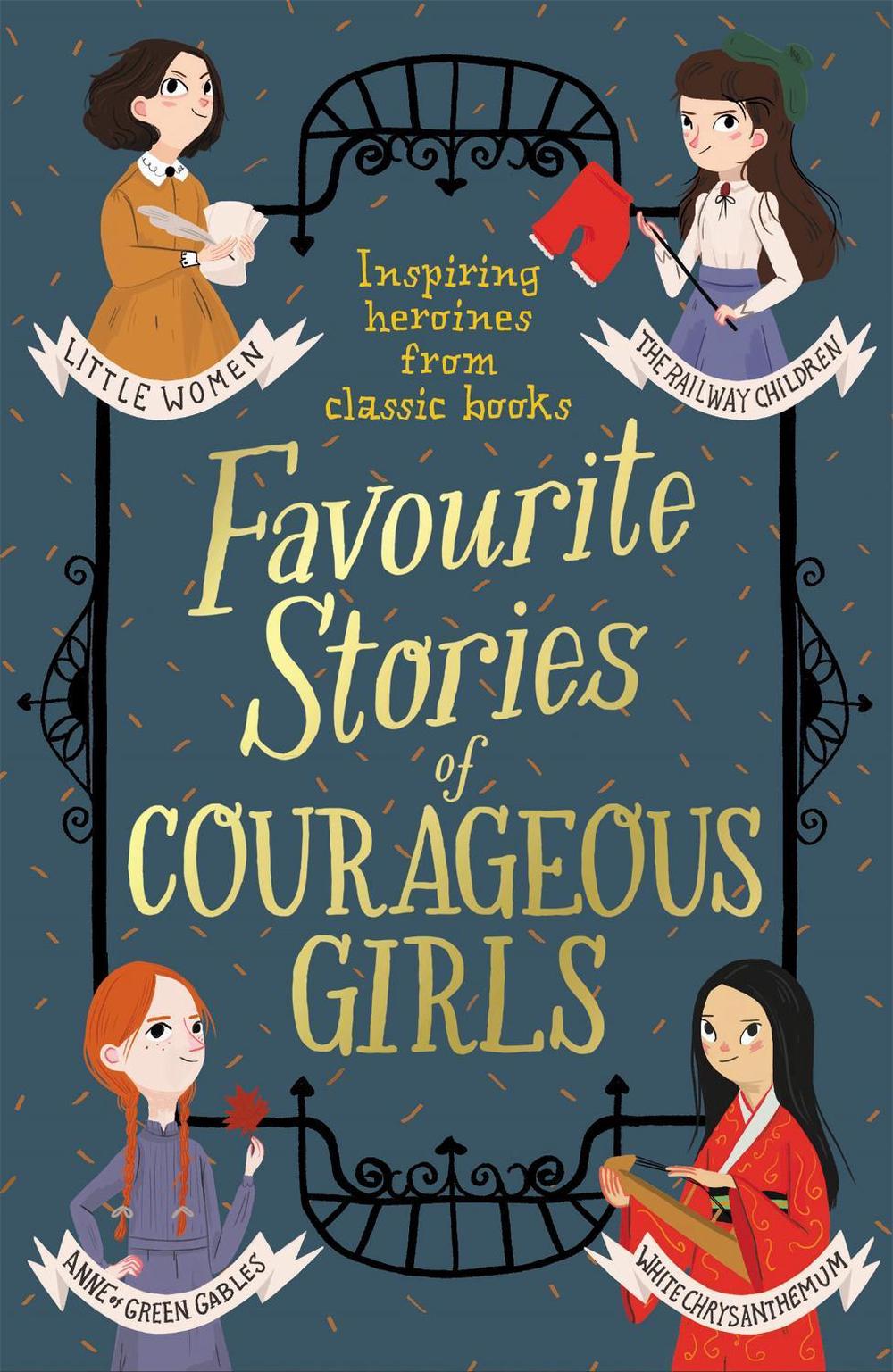 Favourite Stories of Courageous Girls by Louisa May Alcott - ISBN: 9781444952315