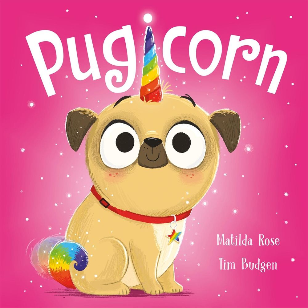 The Magic Pet Shop: Pugicorn by Matilda Rose - ISBN: 9781444953701