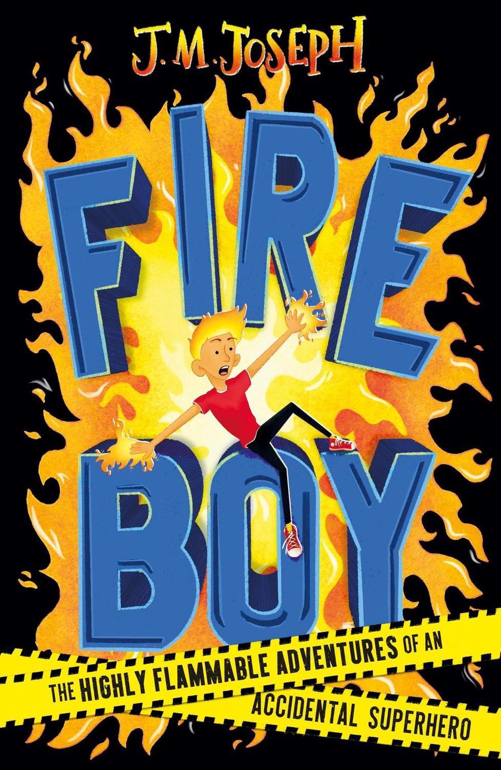 Fire Boy by J.M. Joseph - ISBN: 9781444954685