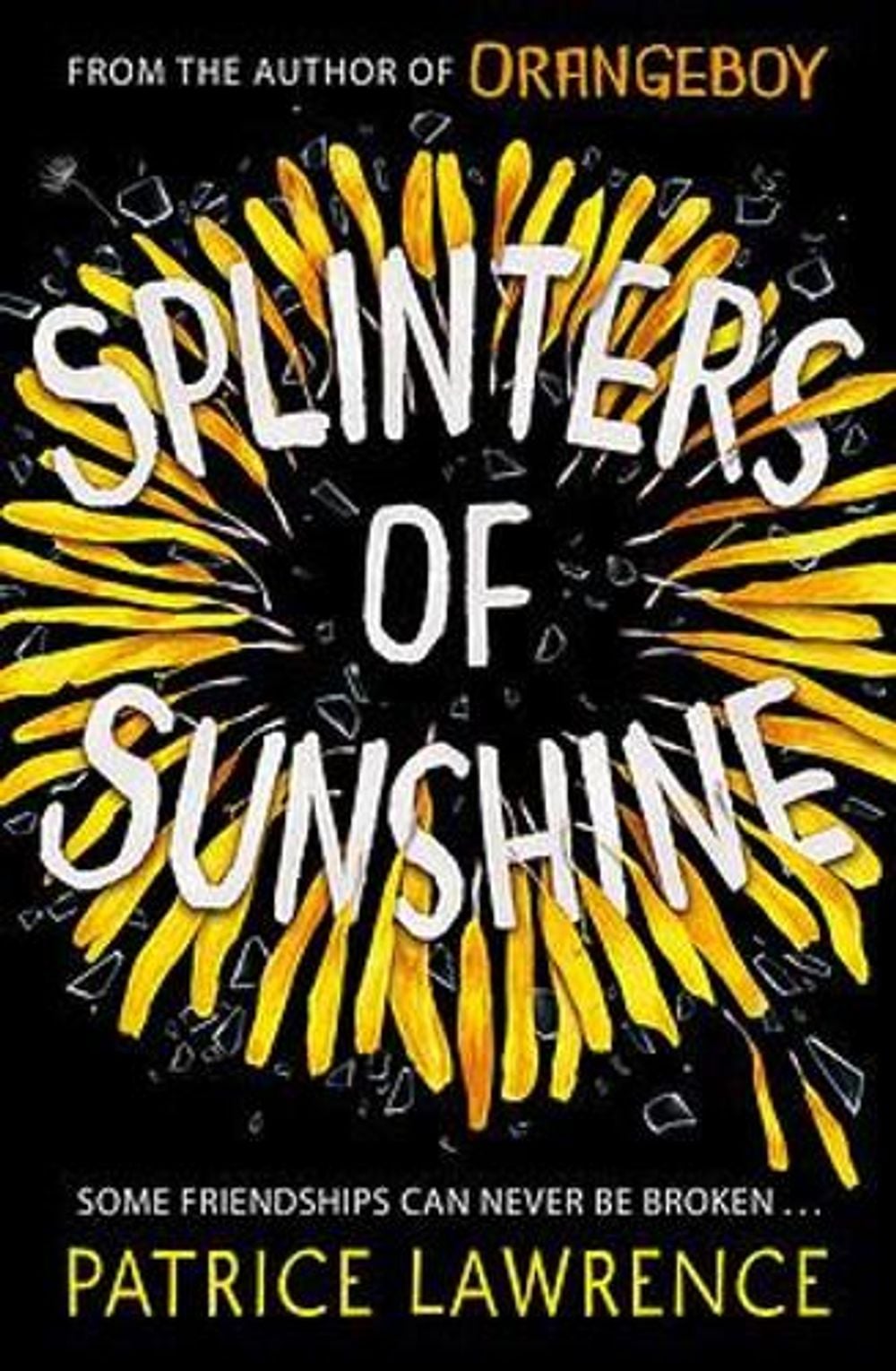 Splinters of Sunshine by Patrice Lawrence - ISBN: 9781444954777