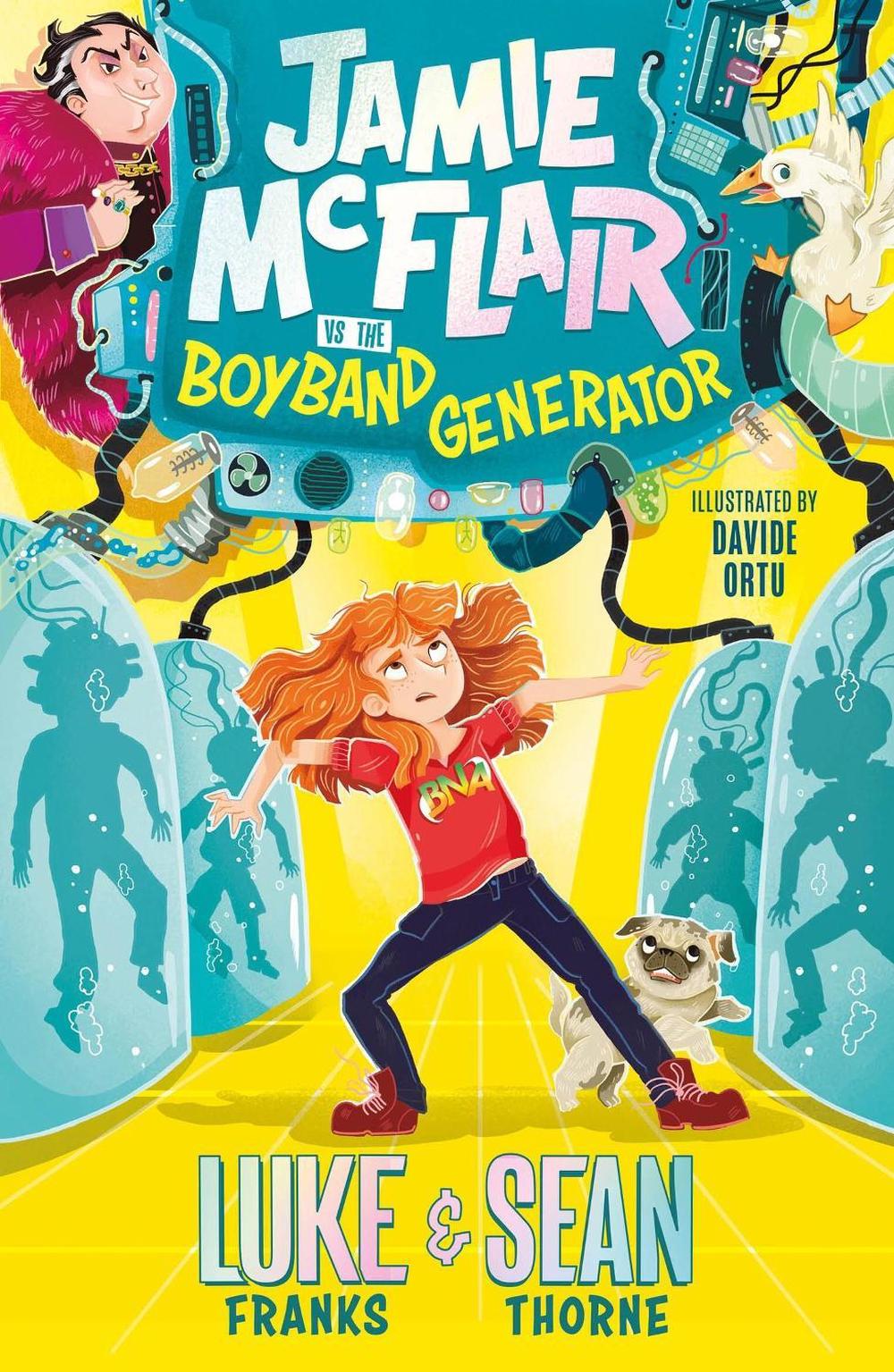 Jamie McFlair Vs The Boyband Generator by Luke Franks - ISBN: 9781444956023