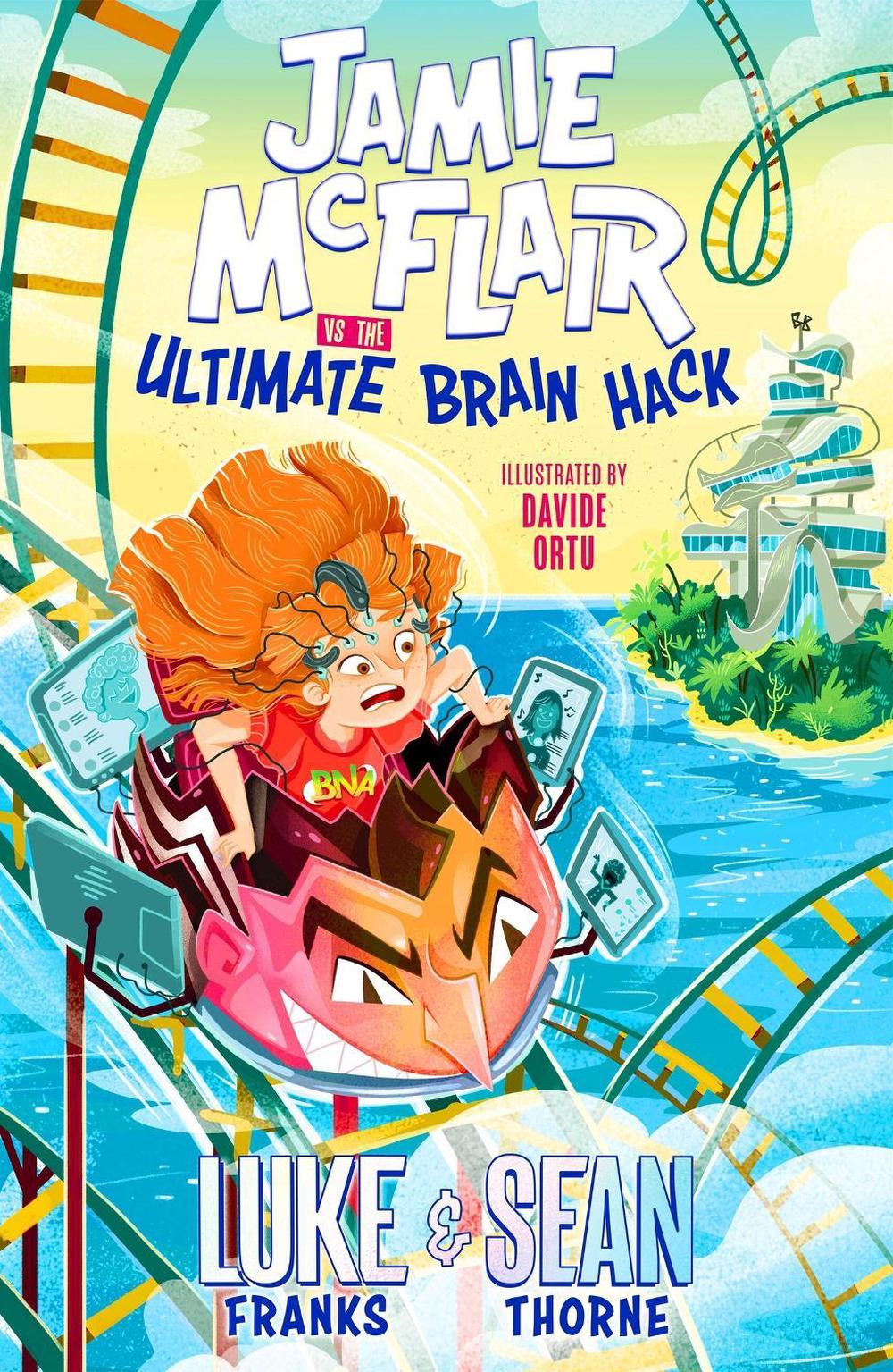 Jamie McFlair Vs The Ultimate Brain Hack by Luke Franks - ISBN: 9781444956047