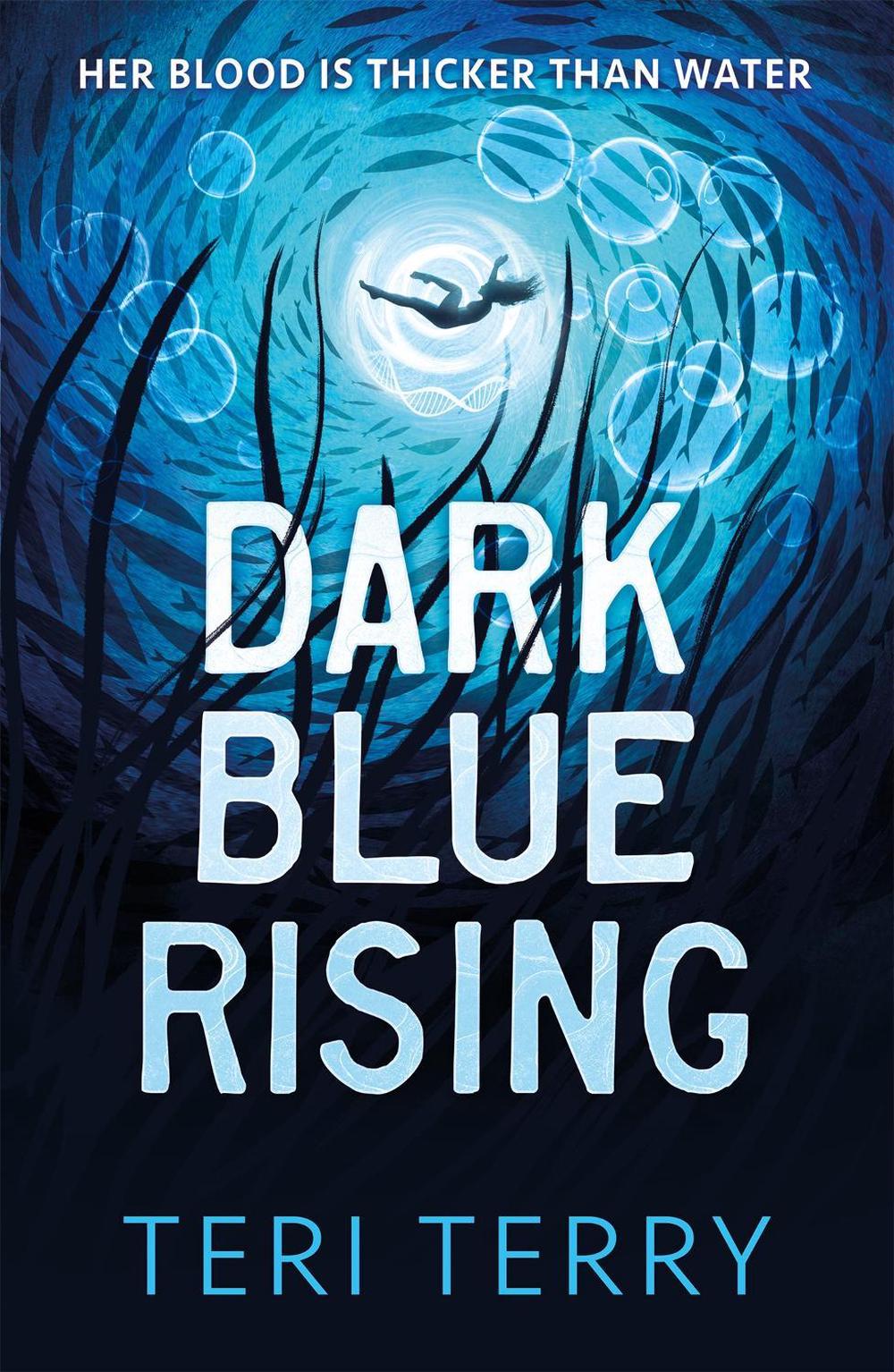 Dark Blue Rising by Teri Terry - ISBN: 9781444957105