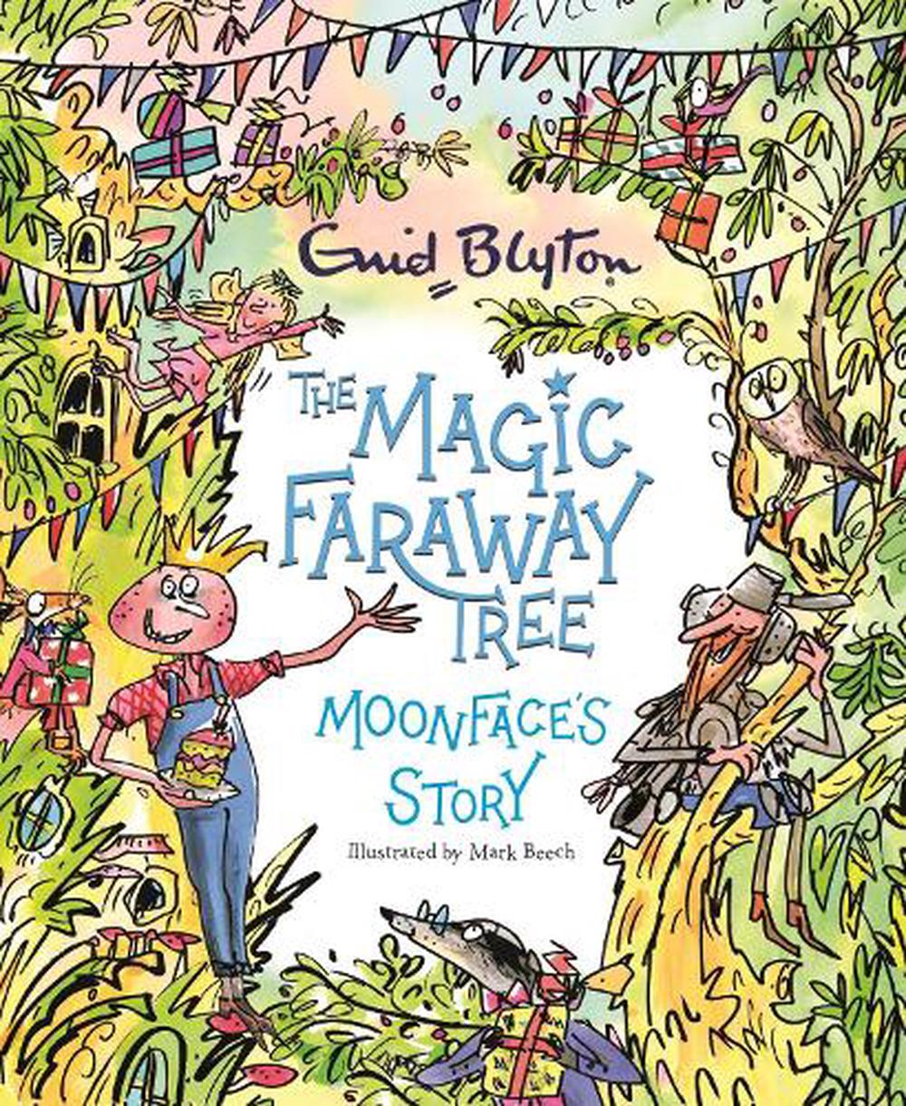 The Magic Faraway Tree: Moonface's Story, 9781444957969