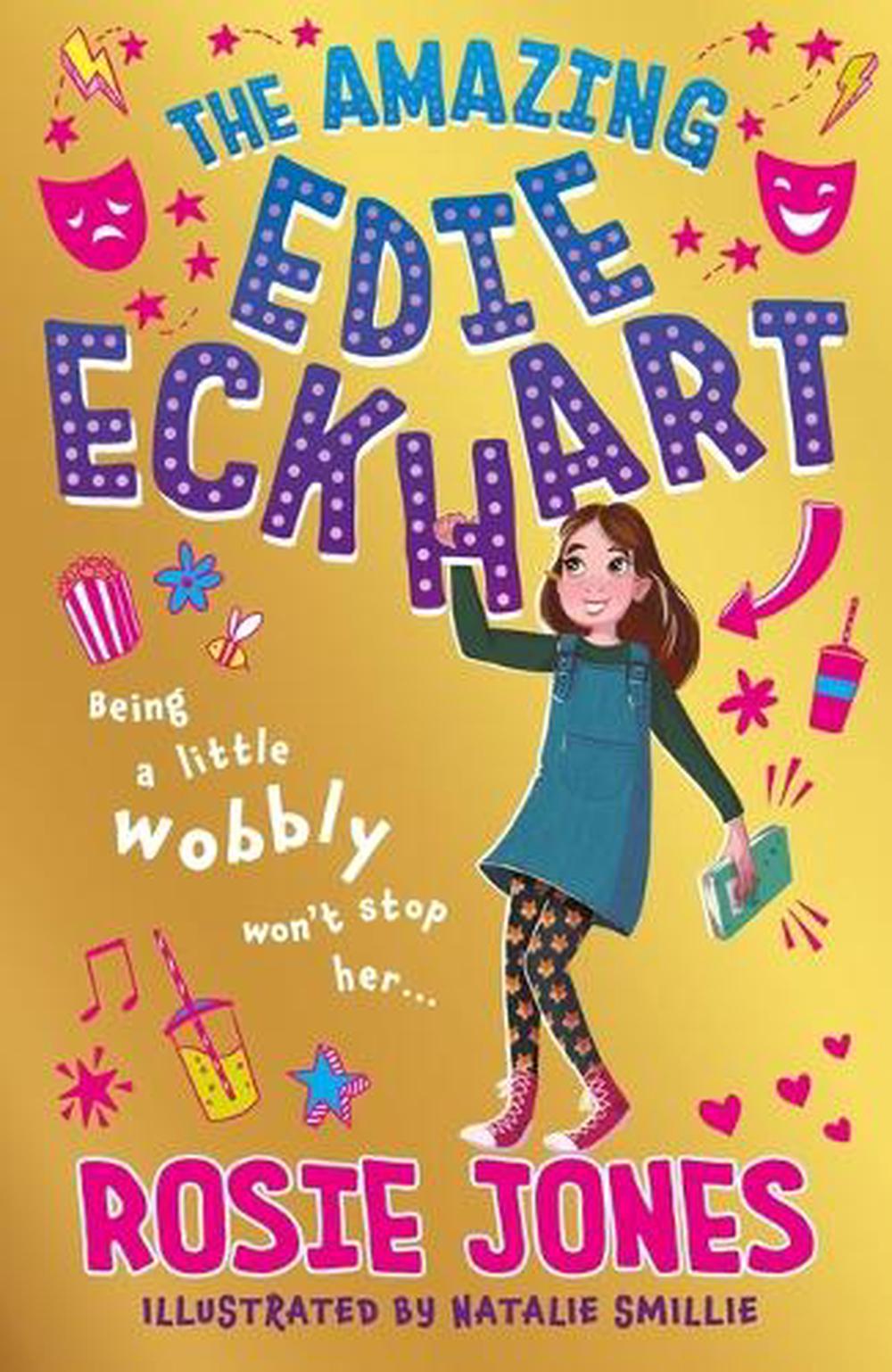 The Amazing Edie Eckhart by Rosie Jones - ISBN: 9781444958348