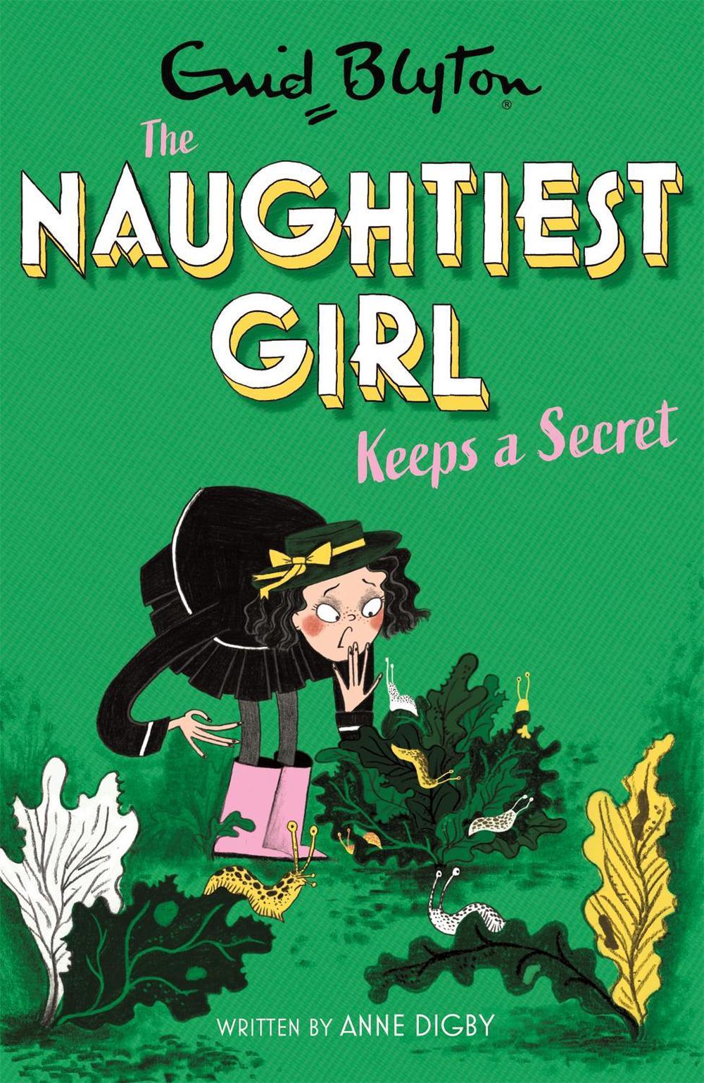 The Naughtiest Girl: Naughtiest Girl Keeps A Secret by Anne Digby - ISBN: 9781444958645