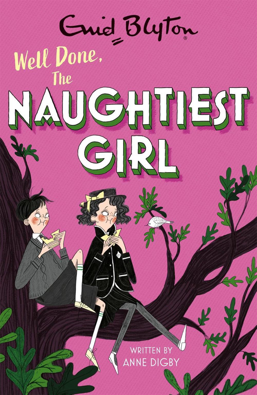 The Naughtiest Girl: Well Done, The Naughtiest Girl by Anne Digby - ISBN: 9781444958676