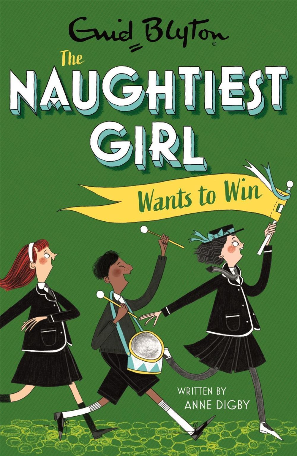 The Naughtiest Girl: Naughtiest Girl Wants To Win by Anne Digby - ISBN: 9781444958683