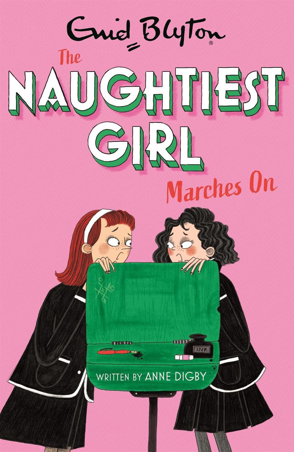 The Naughtiest Girl: Naughtiest Girl Marches On by Anne Digby - ISBN: 9781444958690