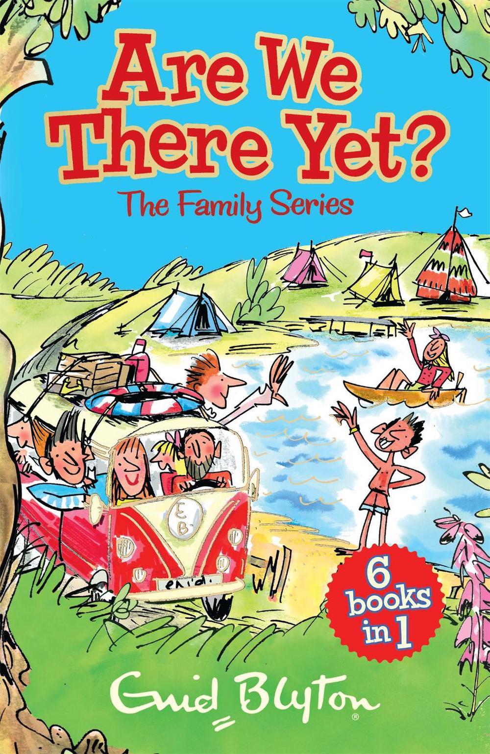 Family Stories Series: Are We There Yet? by Enid Blyton - ISBN: 9781444959529