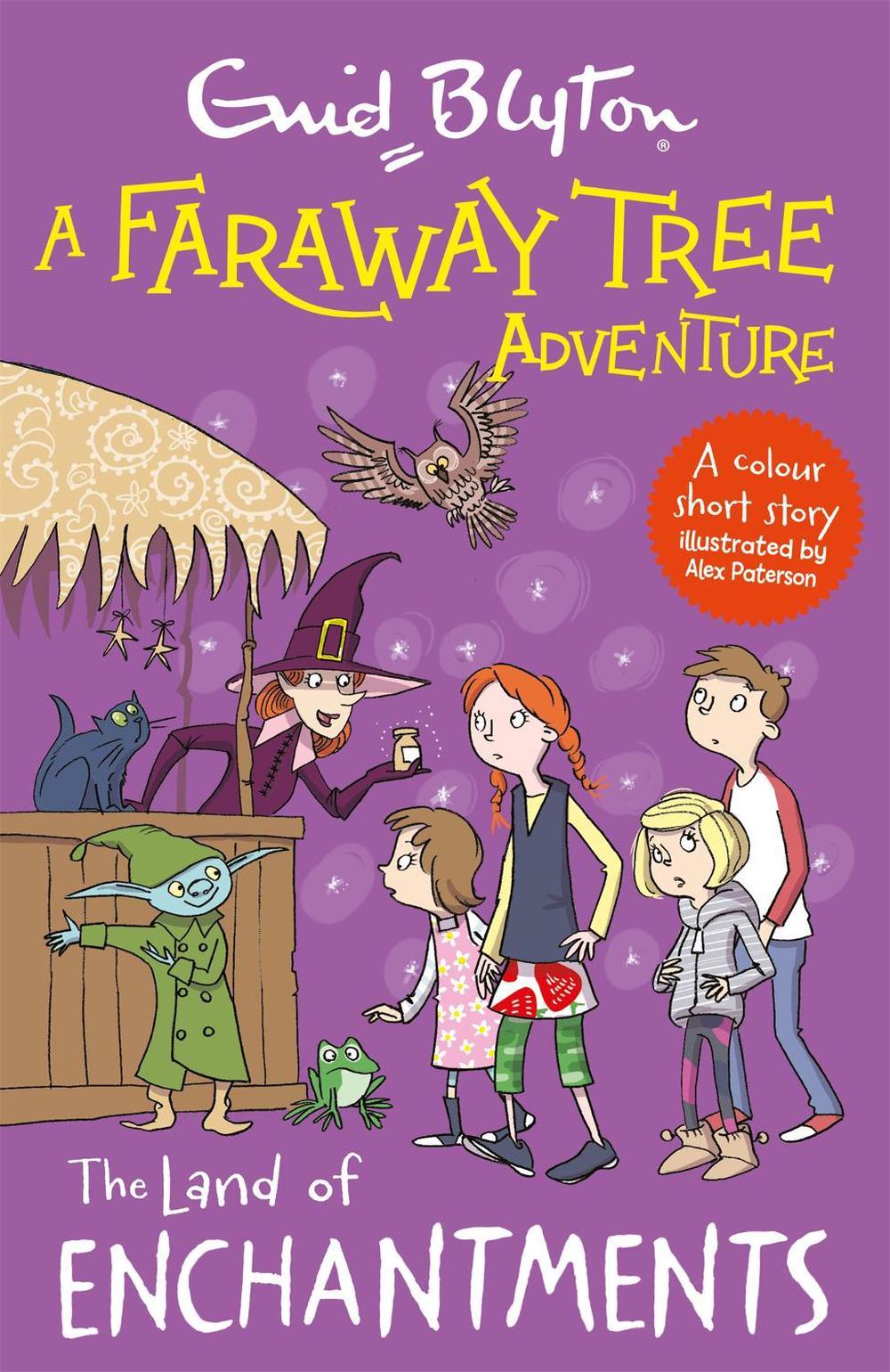 A Faraway Tree Adventure: The Land of Enchantments by Enid Blyton - ISBN: 9781444959925