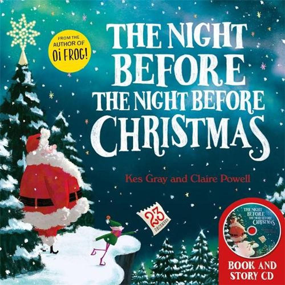 The Night Before the Night Before Christmas: Book and CD by Kes Gray - ISBN: 9781444960051