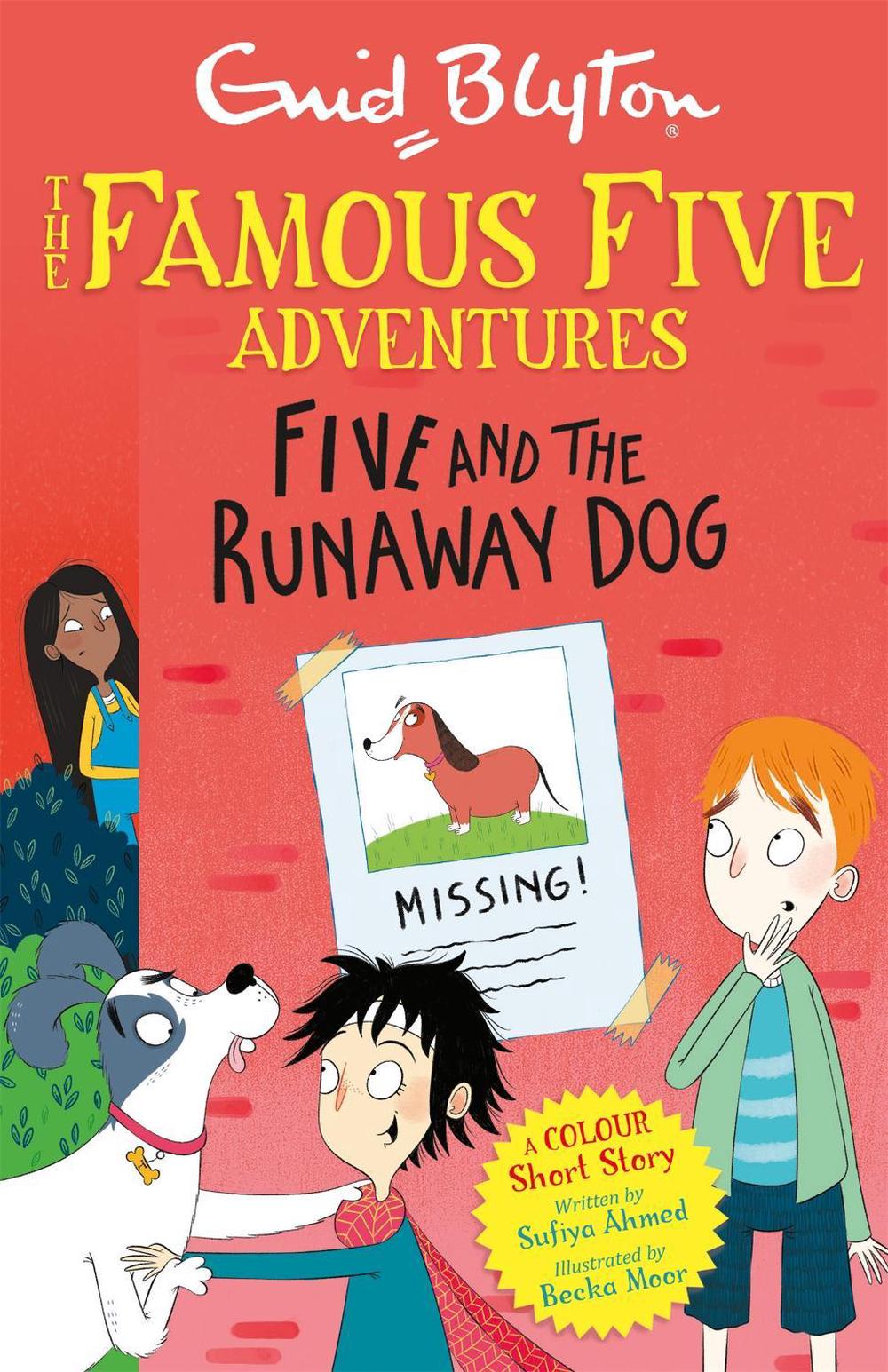 Famous Five Colour Short Stories: Five and the Runaway Dog by Enid Blyton - ISBN: 9781444960082